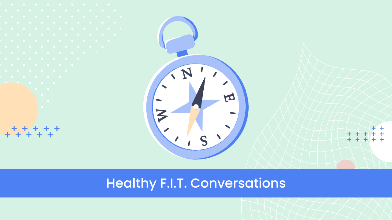 System & Soul Blog: Healthy F.I.T. Conversations